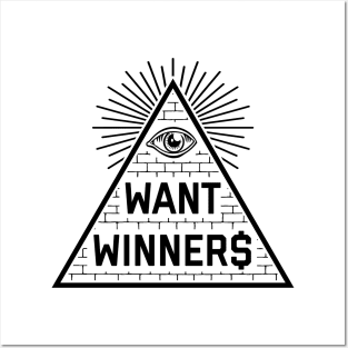 Eye Want Winner$ - White Posters and Art